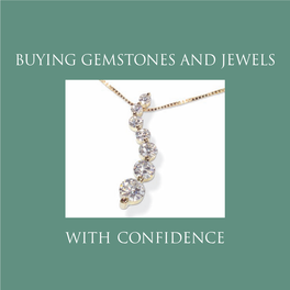 BUYING Gemstones and Jewels with Confidence