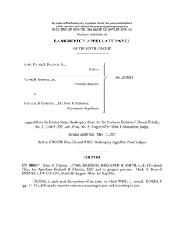 Bankruptcy Appellate Panel, the Precedential Effect of This Decision Is Limited to the Case and Parties Pursuant to 6Th Cir