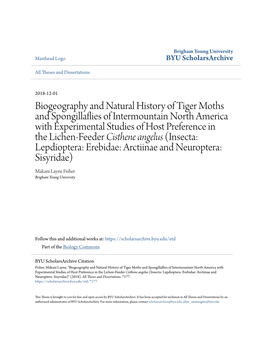 Biogeography and Natural History of Tiger Moths and Spongillaflies of Intermountain North America with Experimental Studies of H