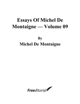Essays of Michel De Montaigne — Volume 09