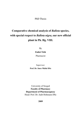 Comparative Chemical Analysis of Ballota Species, with Special Respect to Ballota Nigra, Our New Official Plant in Ph. Hg. VIII