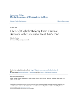 Catholic Reform: from Cardinal Ximenes to the Council of Trent, 1495-1563 Marc R