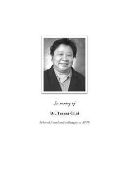 In Memory of Dr. Teresa Chai