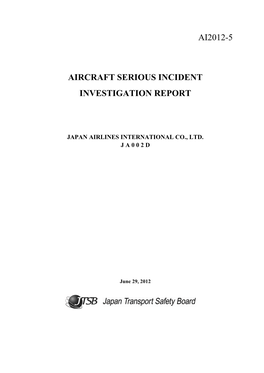 Ai2012-5 Aircraft Serious Incident Investigation Report