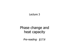 Phase Change and Heat Capacity