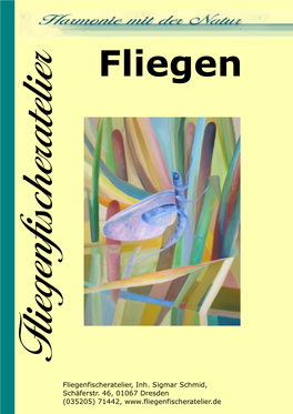 Fliegenfischeratelier, Inh. Sigmar Schmid, Schäferstr. 46, 01067 Dresden (035205) 71442