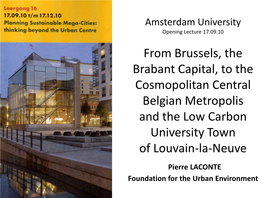 A Low Carbon Town in Mega City Brussels: the Open Central Belgian