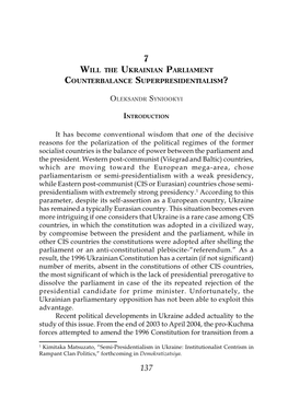 7 Will the Ukrainian Parliament Counterbalance Superpresidentialism?