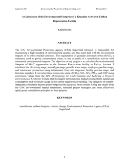 1 a Calculation of the Environmental Footprint of a Granular Activated Carbon Regeneration Facility Katherine He ABSTRACT the U