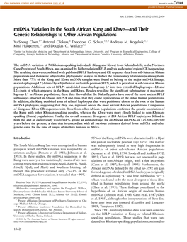 Mtdna Variation in the South African Kung and Khwe—And Their Genetic Relationships to Other African Populations Yu-Sheng Chen,1,* Antonel Olckers,4 Theodore G