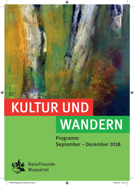 KULTUR UND WANDERN Programm September – Dezember 2018