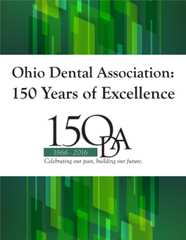 Ohio Dental Association: 150 Years of Excellence