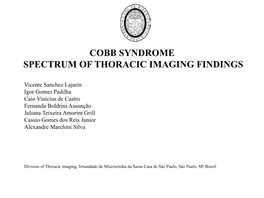 Cobb Syndrome Spectrum of Thoracic Imaging Findings