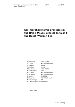Eco-Morphodynamic Processes in the Rhine-Meuse-Scheldt Delta and the Dutch Wadden Sea