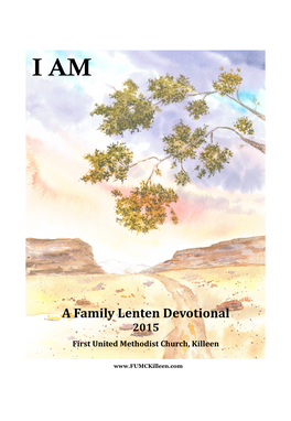 A Family Lenten Devotional 2015 First United Methodist Church, Killeen