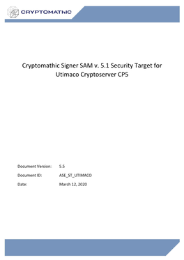 Cryptomathic Signer SAM V. 5.1 Security Target for Utimaco Cryptoserver CP5