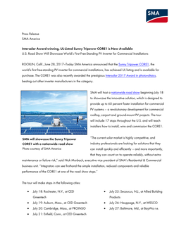 Press Release SMA America Intersolar Award-Winning, UL-Listed Sunny Tripower CORE1 Is Now Available U.S. Road Show Will Showcas