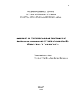 AVALIAÇÃO DA TOXICIDADE AGUDA E SUBCRÔNICA DO Aspidosperma Subincanum (APOCYNACEAE) NO CORAÇÃO, FÍGADO E RINS DE CAMUNDONGOS