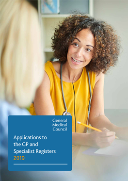 Applications to the GP and Specialist Registers 2019