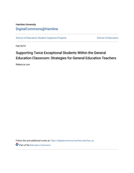 Supporting Twice Exceptional Students Within the General Education Classroom: Strategies for General Education Teachers