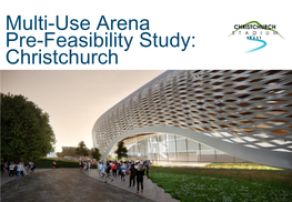 Multi-Use Arena Pre-Feasibility Study: Christchurch