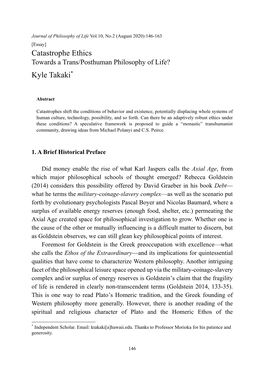 Catastrophe Ethics Towards a Trans/Posthuman Philosophy of Life? Kyle Takaki*