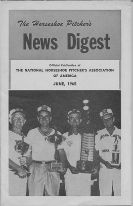 JUNE, 1965 DIXON PORTABLE HORSESHOE COURTS 2616 49Th Street Des Moines, Iowa Dixon Portable Horseshoe Courts (Patent Pending) Are Now Available