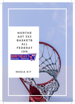 NORTHEAST 3X3 BASKETBALL FEDERATION