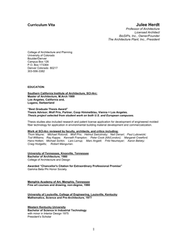 Curriculum Vita Julee Herdt Professor of Architecture Licensed Architect Biosips, Inc., Owner/Founder the Architecture Plant, Inc., President