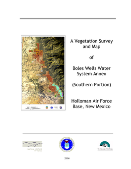 A Vegetation Survey and Map of Boles Wells Water System Annex, Sothern Portion