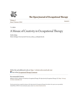 A Mosaic of Creativity in Occupational Therapy Molly Bathje Western Michigan University, Rush University, Molly M Bathje@Rush.Edu