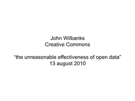 John Wilbanks Creative Commons “The