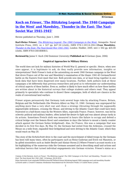 Koch on Frieser, 'The Blitzkrieg Legend: the 1940 Campaign in the West' and Mawdsley, 'Thunder in the East: the Nazi- Soviet War 1941-1945'