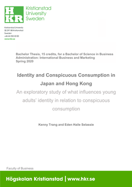 Identity and Conspicuous Consumption in Japan and Hong Kong an Exploratory Study of What Influences Young Adults’ Identity in Relation to Conspicuous Consumption