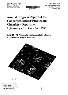 Annual Progress Report of the Condensed Matter Physics and Chemistry Department 1 January - 31 December 1997