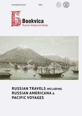 Russian Travels Including Russian Americana & Pacific