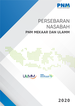 Persebaran Nasabah Pnm Mekaar Dan Ulamm