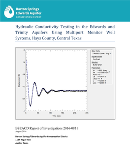 Hydraulic Conductivity Testing in the Edwards and Trinity Aquifers Using Multiport Monitor Well Systems, Hays County, Central Texas