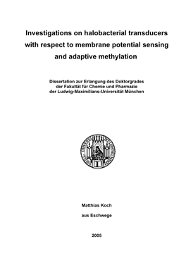 Investigations on Halobacterial Transducers with Respect to Membrane Potential Sensing and Adaptive Methylation