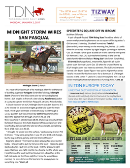 Midnight Storm Wires San Pasqual Sunday, Santa Anita Park SAN PASQUAL S.-GII, $196,000, SA, 1-1, 4Yo/Up, 1 1/16M, (Cont