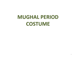 Mughal Period Costume