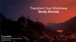 Transform Your Worldview. Study Abroad. CHRISTINE O’DEA