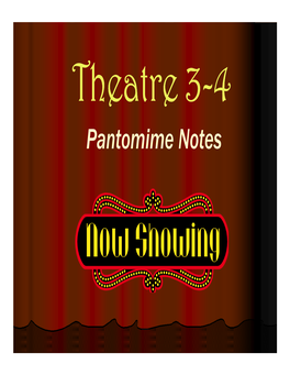 Pantomime Notes Pantomime Defined