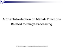 Matlab Functions Related to Image Processing