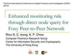 A Formal Analysis of Foxy Peer-To-Peer Network Investigation