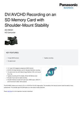 DV/AVCHD Recording on an SD Memory Card with Shoulder-Mount Stability