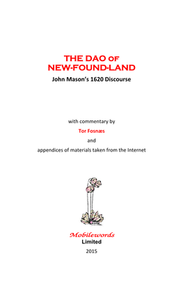 THE DAO of NEW-FOUND-LAND John Mason’S 1620 Discourse