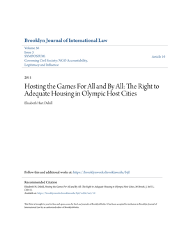 Hosting the Games for All and by All: the Right to Adequate Housing in Olympic Host Cities Elizabeth Hart Dahill