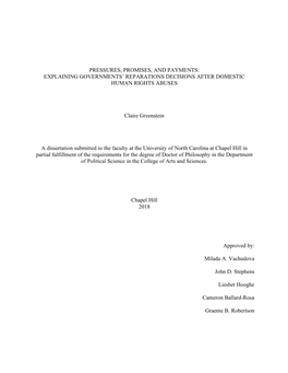 PRESSURES, PROMISES, and PAYMENTS: EXPLAINING GOVERNMENTS' REPARATIONS DECISIONS AFTER DOMESTIC HUMAN RIGHTS ABUSES Claire Gr