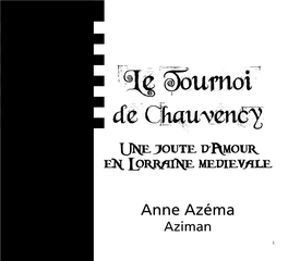 Le Tournoi De Chauvency Une Joute D'amour En Lorraine Medievale